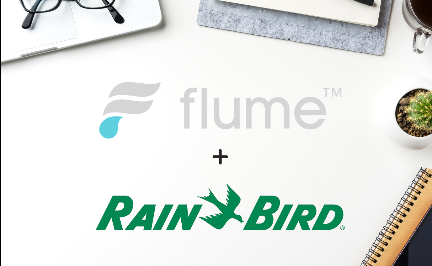 Flume & Rain Bird Corporation Partner To Bring NextGen Water